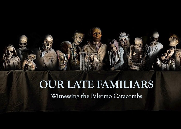 Palermo Catacombs Our Late Familiars: Witnessing the Palermo Catacombs DOCUMENTARY ... photo
