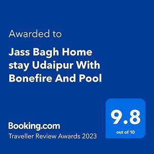 Jass Bagh Home Stay Udaipur I Swimming Pool I Wedding I 87Oo2O5865 烏代浦 Exterior photo