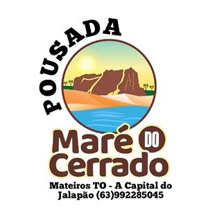 Pousada Mare Do Cerrado Mateiros Exterior photo