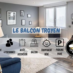 特鲁瓦Le Balcon Troyen - Proche Hypercentre - 4 Pers.公寓 Exterior photo
