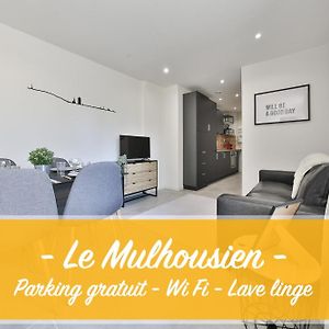 Le Mulhousien/ Parking Gratuit / Wifi / Lave Linge/ Tudors Locations 牟罗兹 Exterior photo