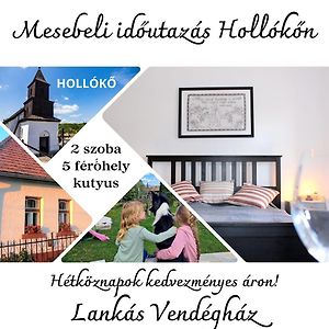 Lankas Vendeghaz - Holloko别墅 Exterior photo